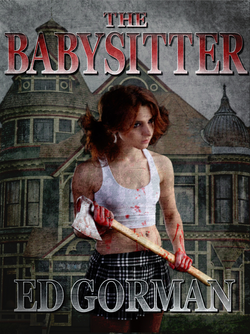 Title details for The Babysitter by Ed Gorman - Available